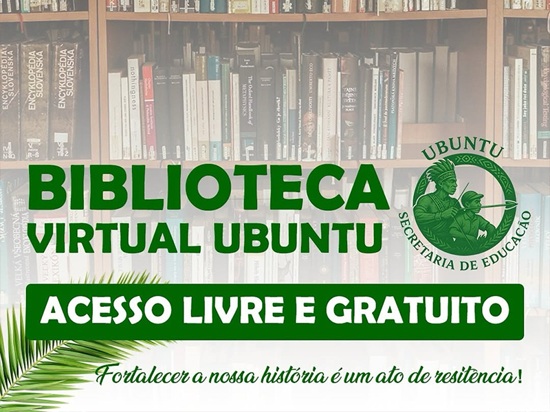 Casa do Nobre Caçador lança Biblioteca Virtual Ubuntu com mais de 800 livros gratuitos para o povo de Axé